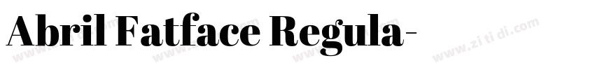 Abril Fatface Regula字体转换